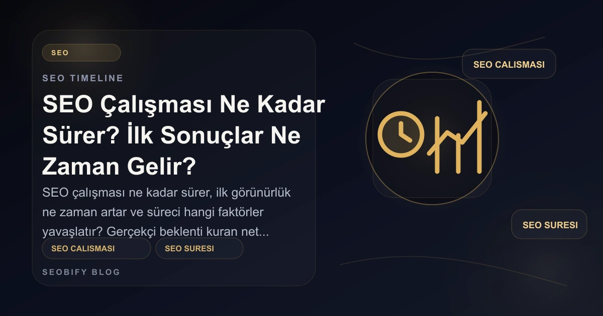 SEO çalışmasının aşamalarını ve zaman içindeki büyüme eğrisini gösteren altın tonlu blog kapak görseli
